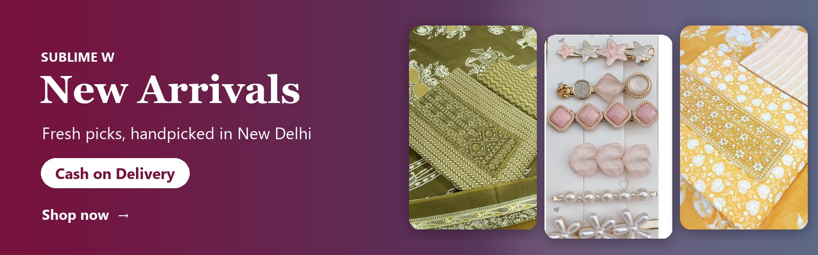 Sublime W New Arrivals — Fresh picks, handpicked in New Delhi