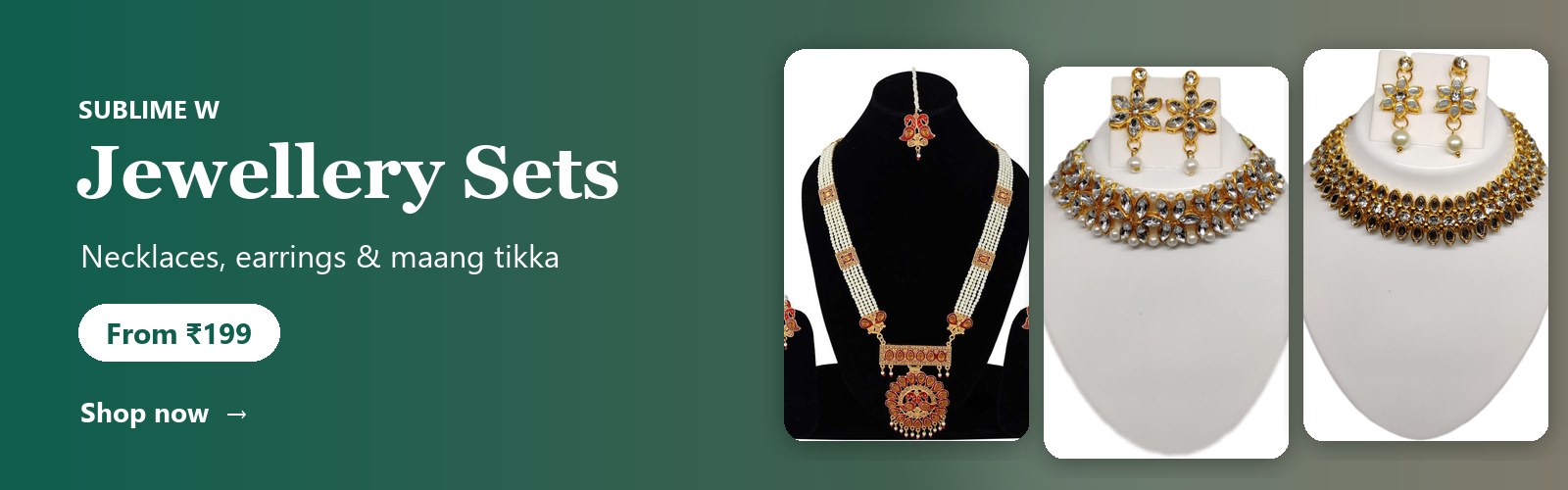 Sublime W Jewellery Sets — Necklaces, earrings & maang tikka